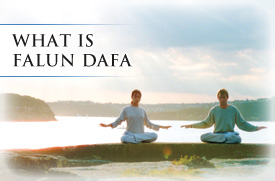 What is Falun Dafa